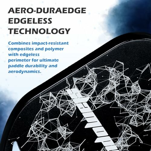 Aero-DuraEdge edgeless technology paddle with impact-resistant composites.