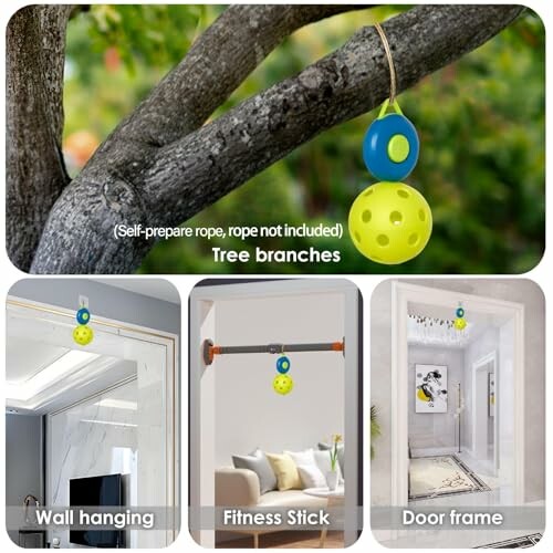 Hanging toy options on tree, wall, fitness stick, door frame.