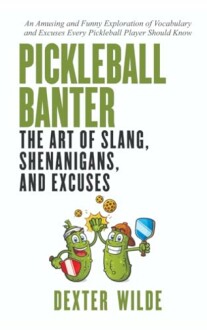 Pickleball Banter book cover with cartoon pickles